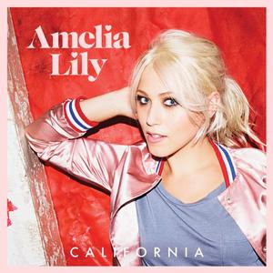 Amelia Lily-California  立体声伴奏 （升2半音）