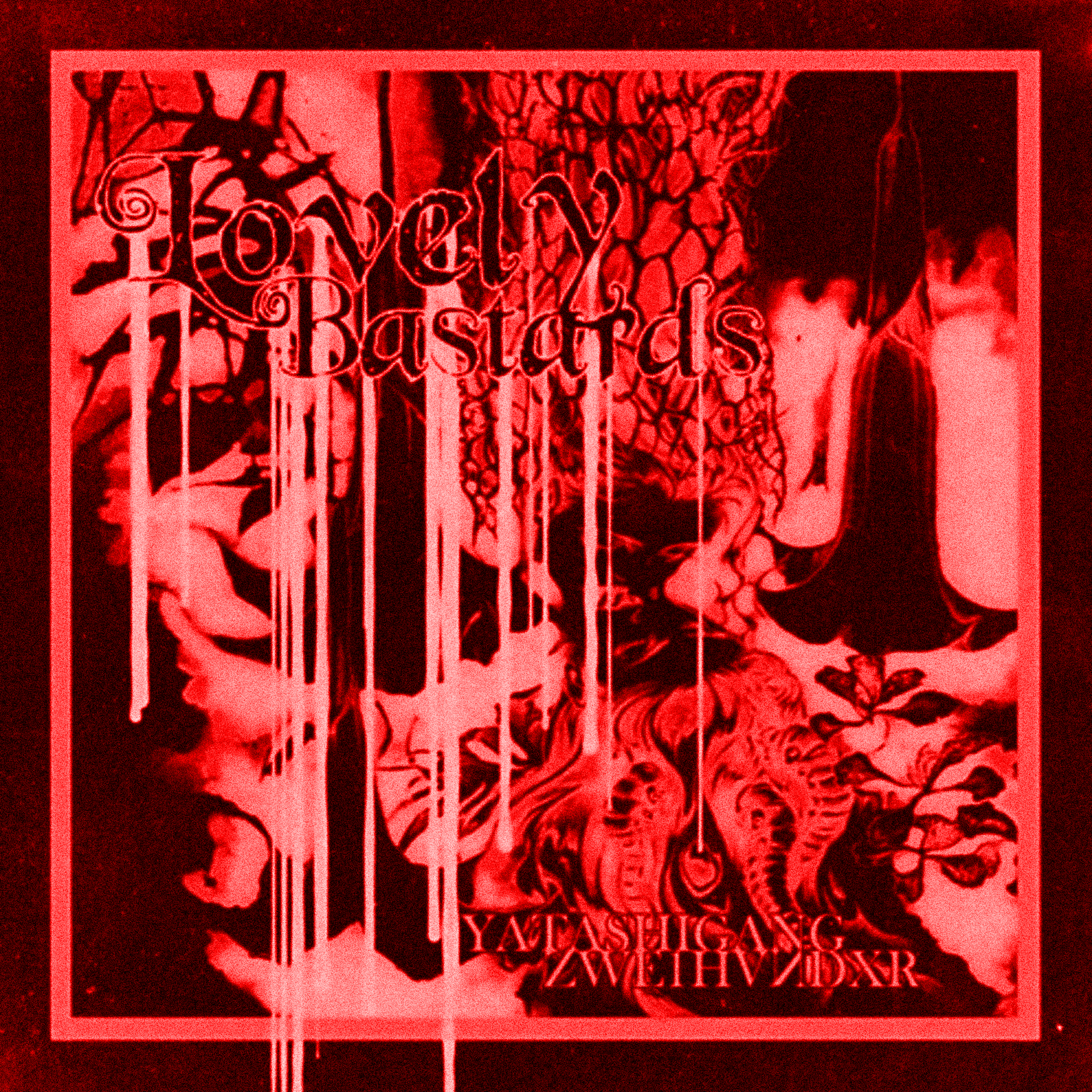 Lovely Bastards (RYKU$808 Remix)