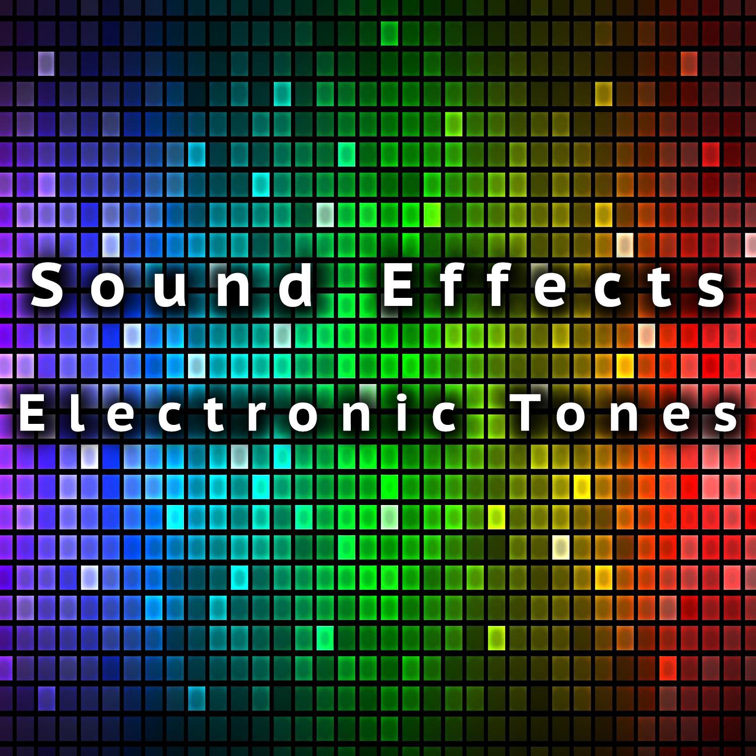 Sound Effects Electronic Tones专辑