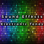 Sound Effects Electronic Tones专辑