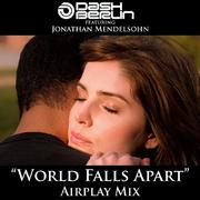  World Falls Apart (Airplay Mix)