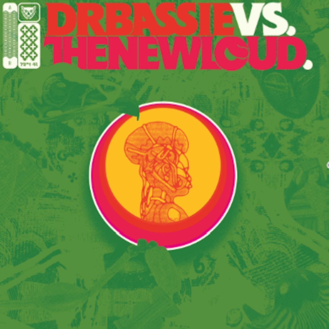 Forget Dub (Dr. Bassie vs. The New Loud)