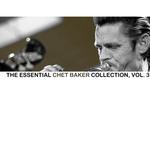 The Essential Chet Baker Collection, Vol. 3专辑