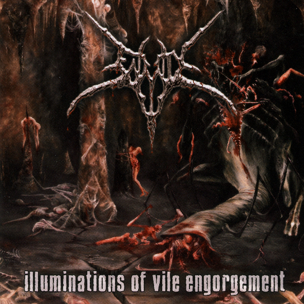 Illuminations of Vile Engorgement