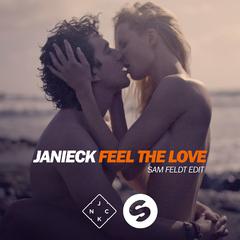 Feel The Love (Sam Feldt Edit)