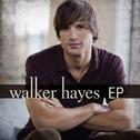 Walker Hayes EP专辑