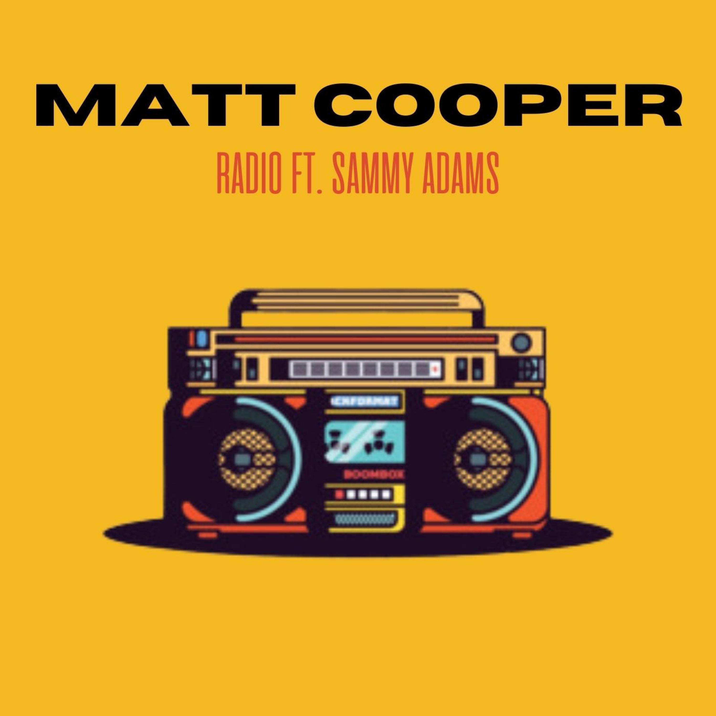 Radio (feat. Sammy Adams)