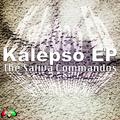 The Saliva Commandos Kalepso EP