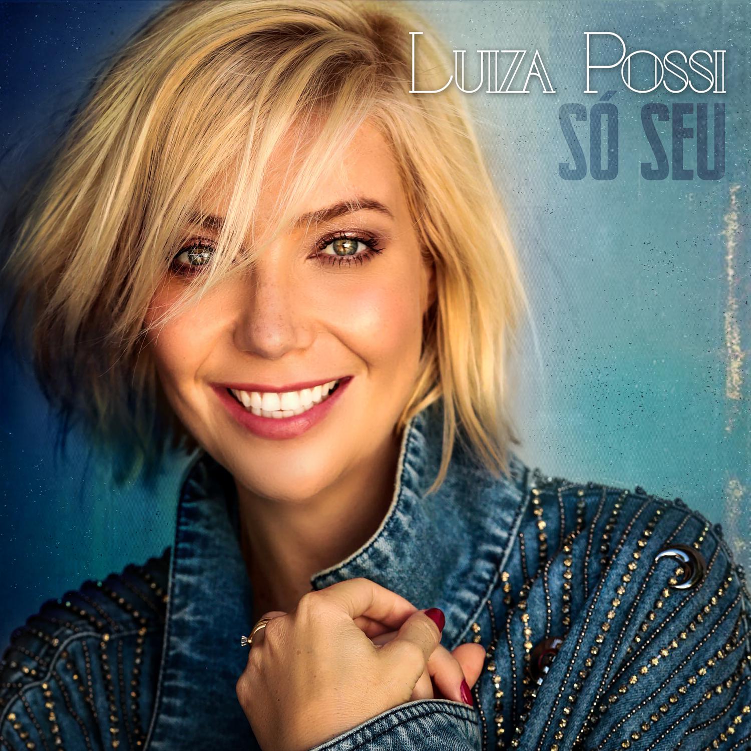 Luiza Possi - Só Seu