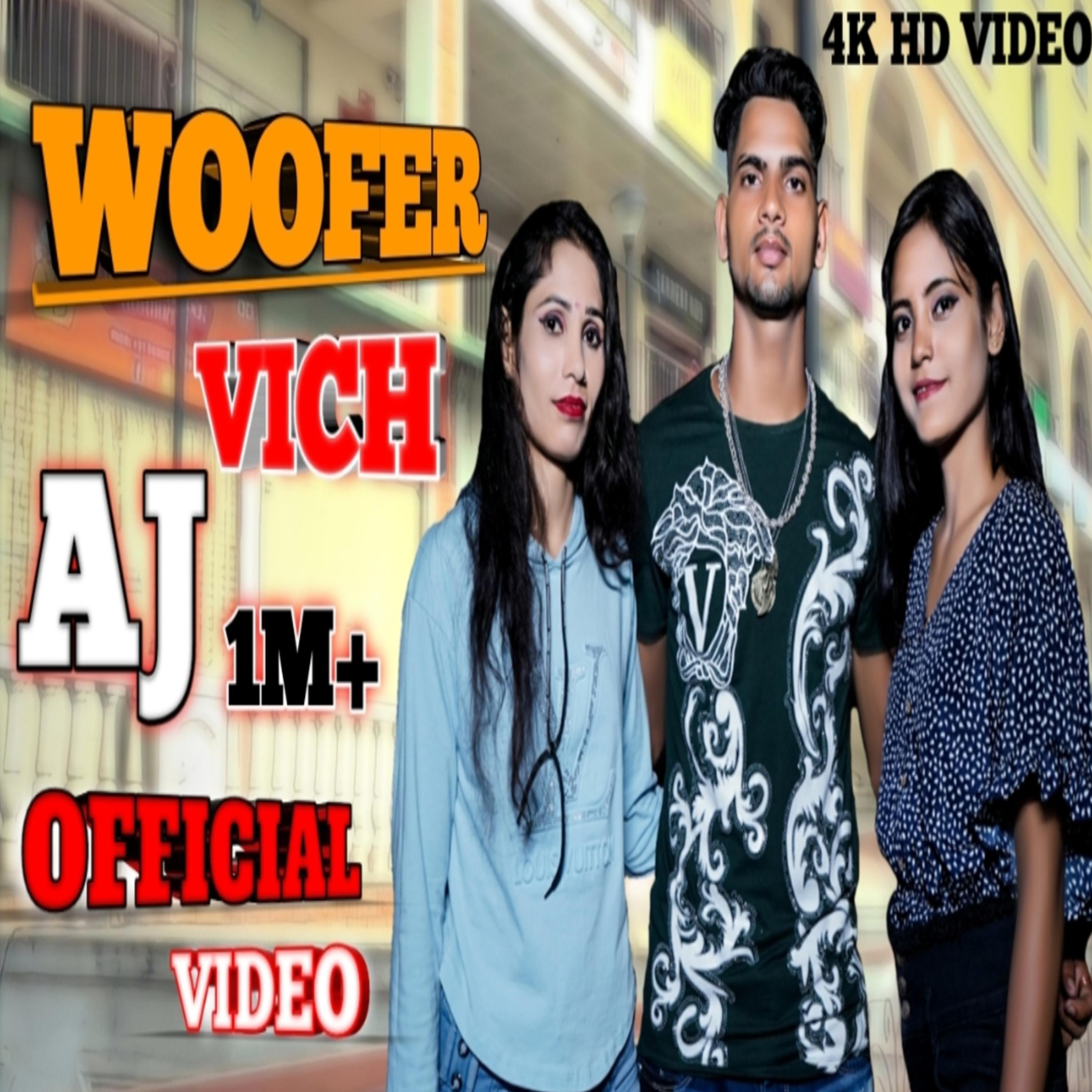 AJ - Woofer Vich