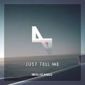 Just Tell Me (Original Mix) 
