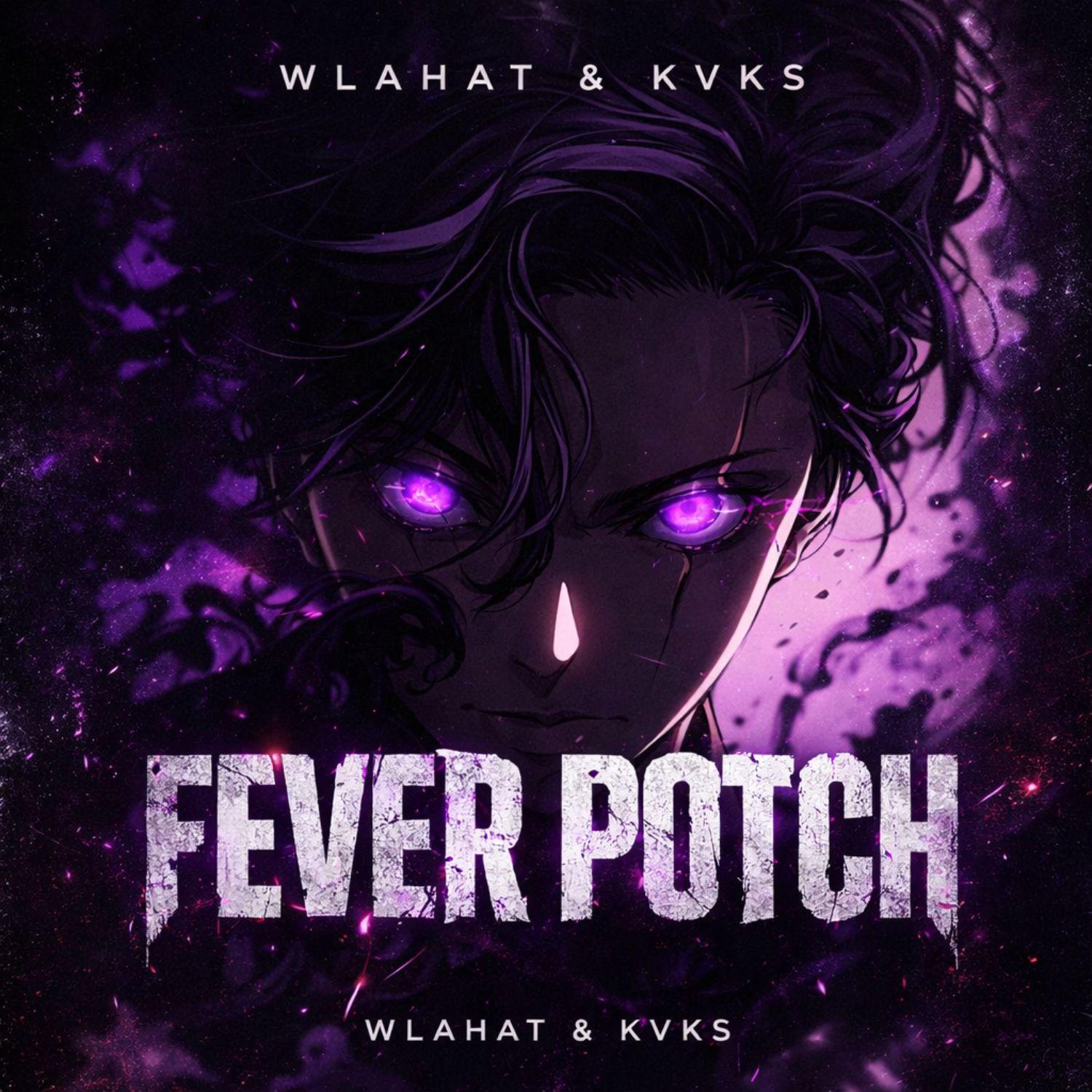 Fever Potch