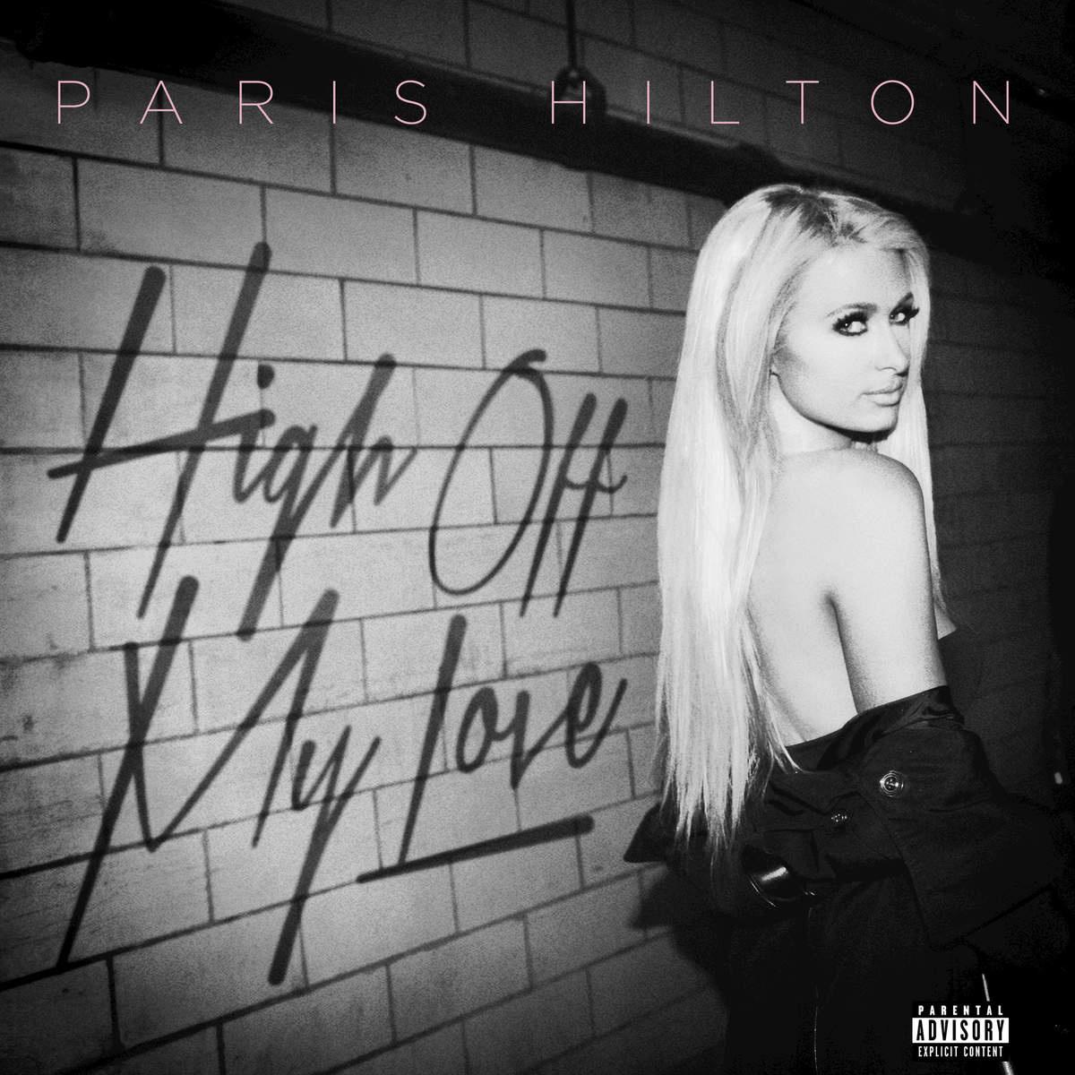 Paris Hilton - High Off My Love