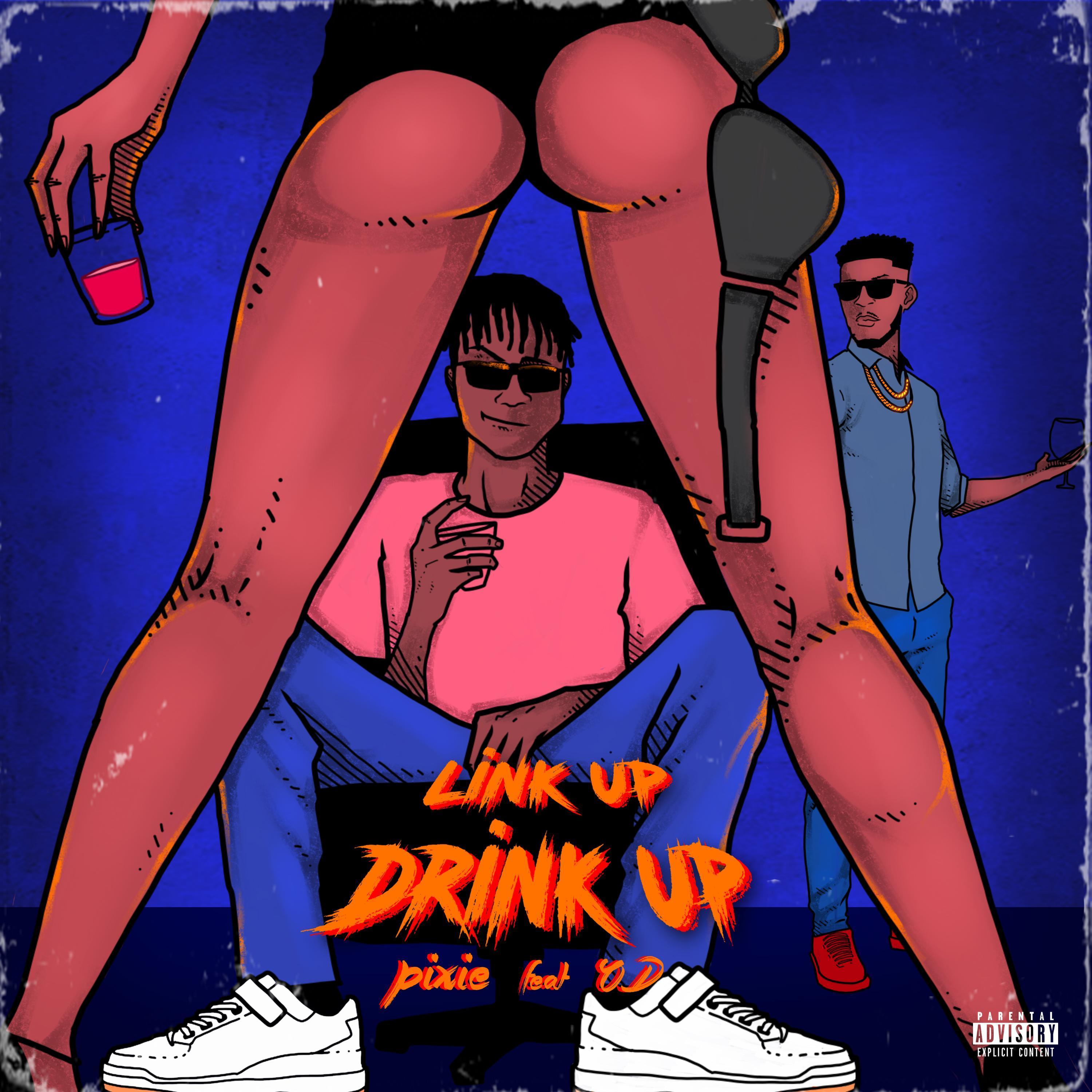 Link Up/Drink Up (feat. OD)
