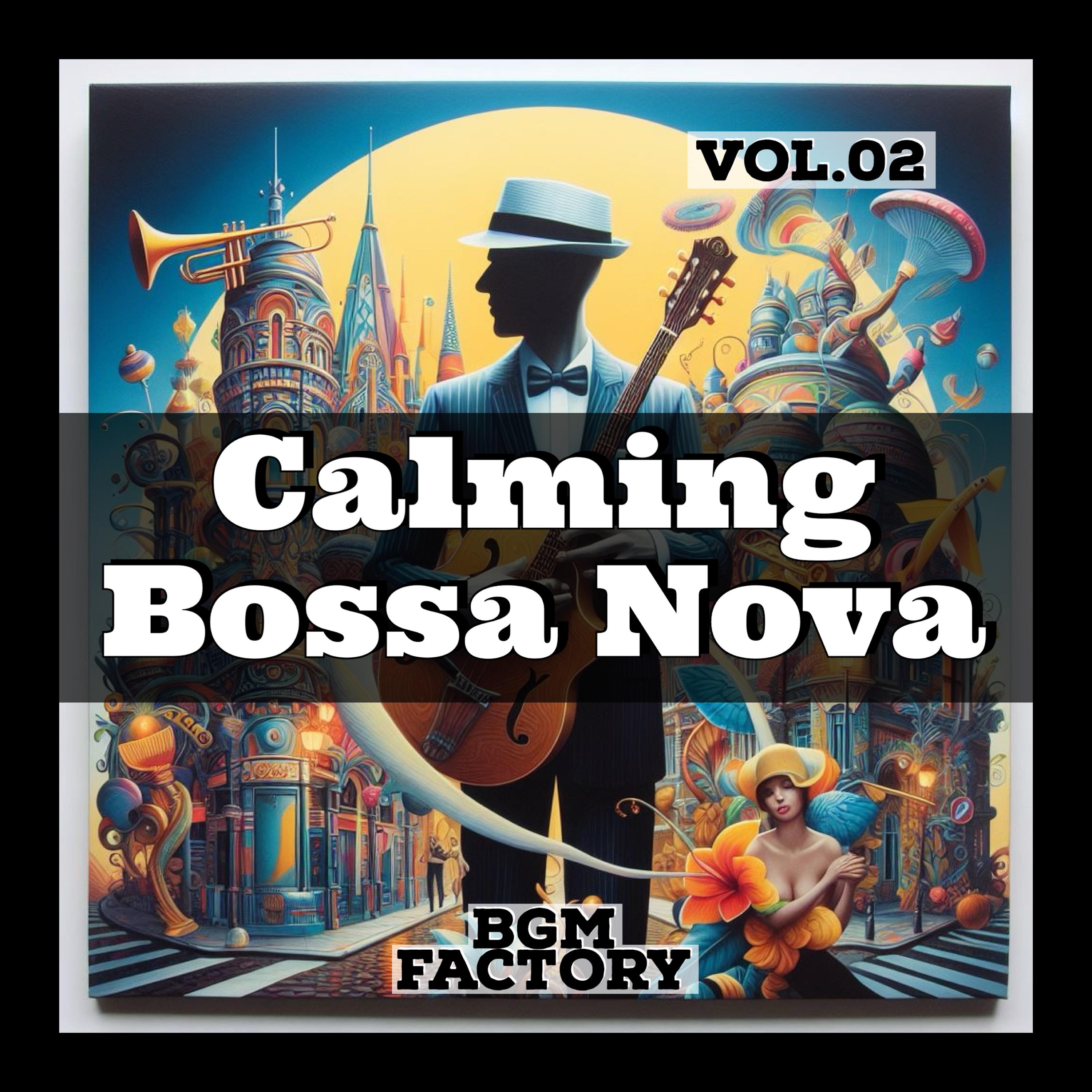 calming Bossa Nova vol.2专辑
