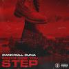 Bankroll Buna - Watch How You Step