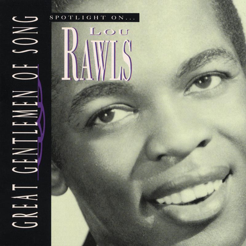 Great Gentlemen Of Song / Spotlight On Lou Rawls