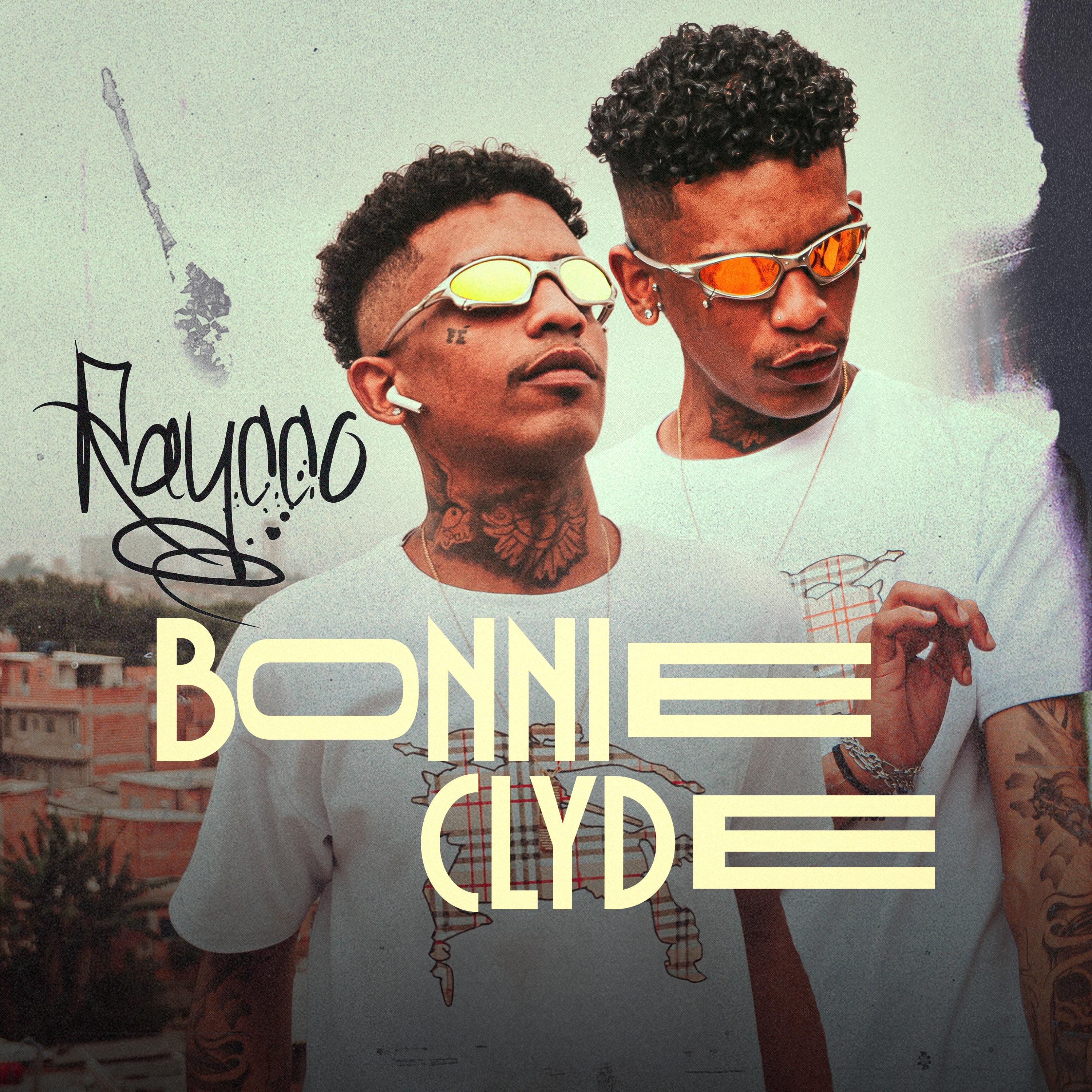 Raycco - Bonnie e Clyde