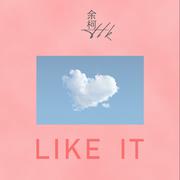 LIKE IT