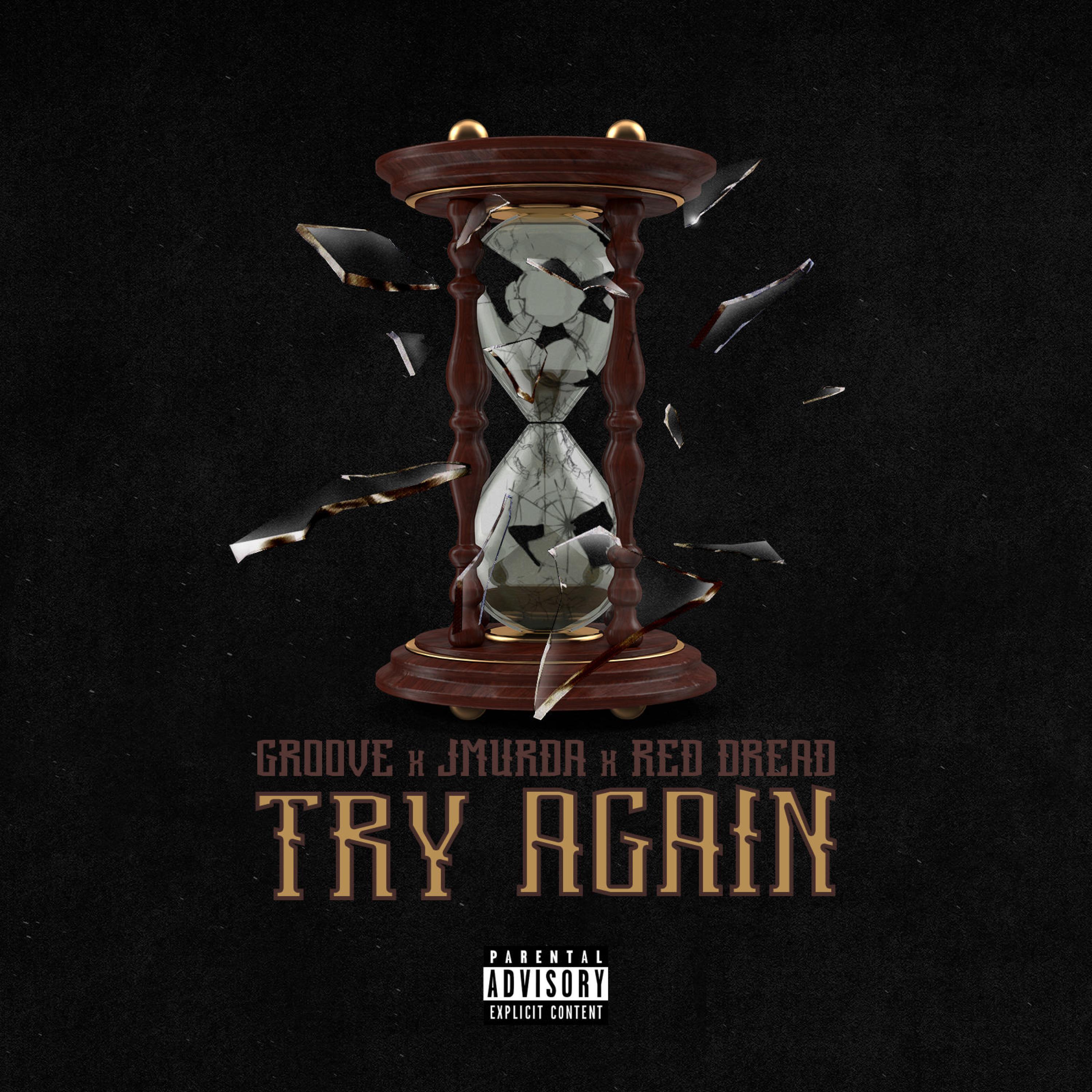 TRY AGAIN (feat. GROOVE & RED DREAD)