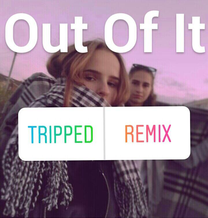 Out Of It(Tripped Remix)专辑