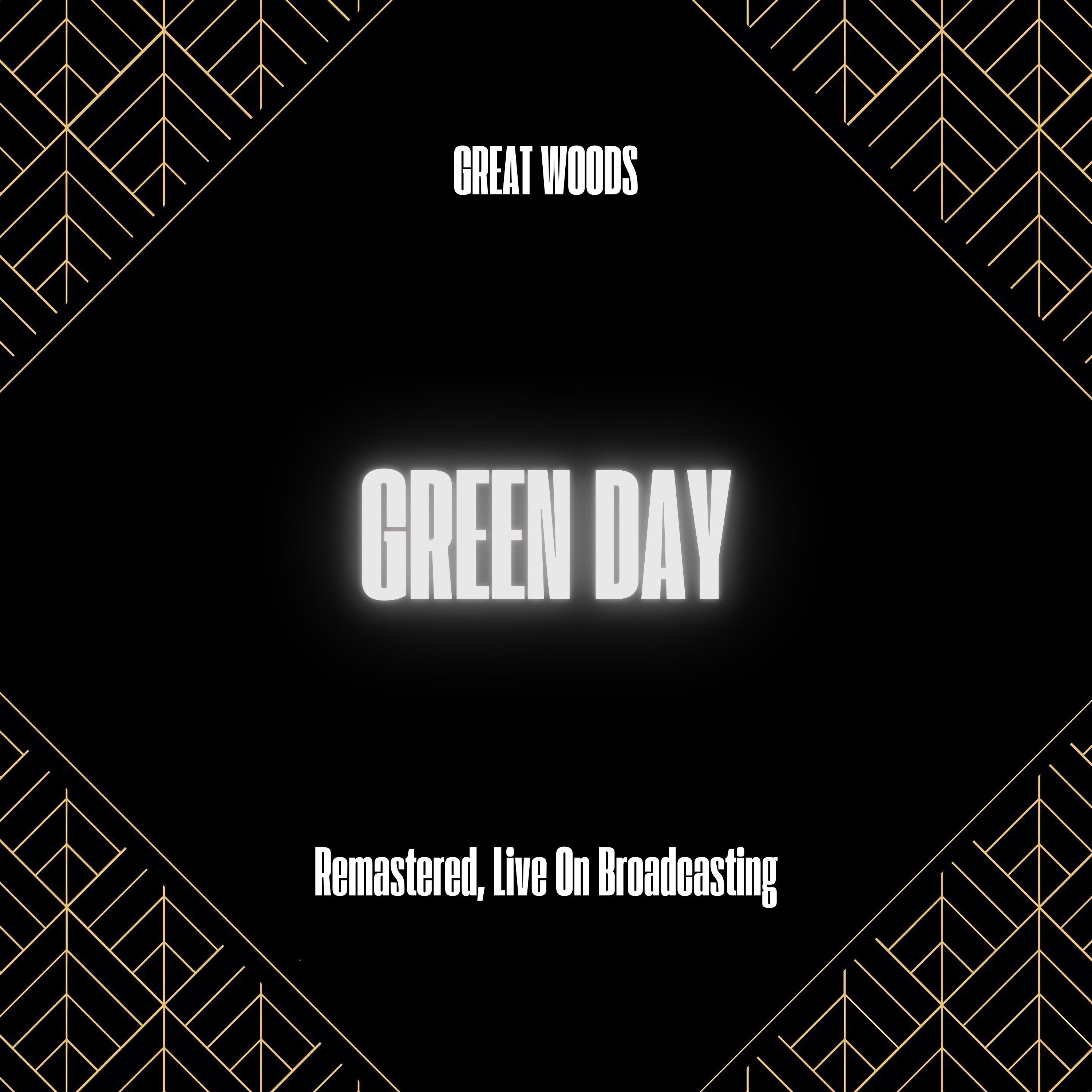 Great Woods (Remastered, Live On Broadcasting)