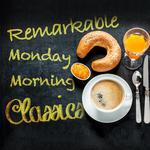 Remarkable Monday Morning Classics专辑