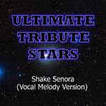 Pitbull feat. T-Pain & Sean Paul - Shake Senora (Vocal Melody Version)专辑