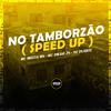 MC Motta MS - No Tamborzão (Speed Up)