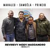 Samoela - Revirevy Mody Masoandro (Medley)