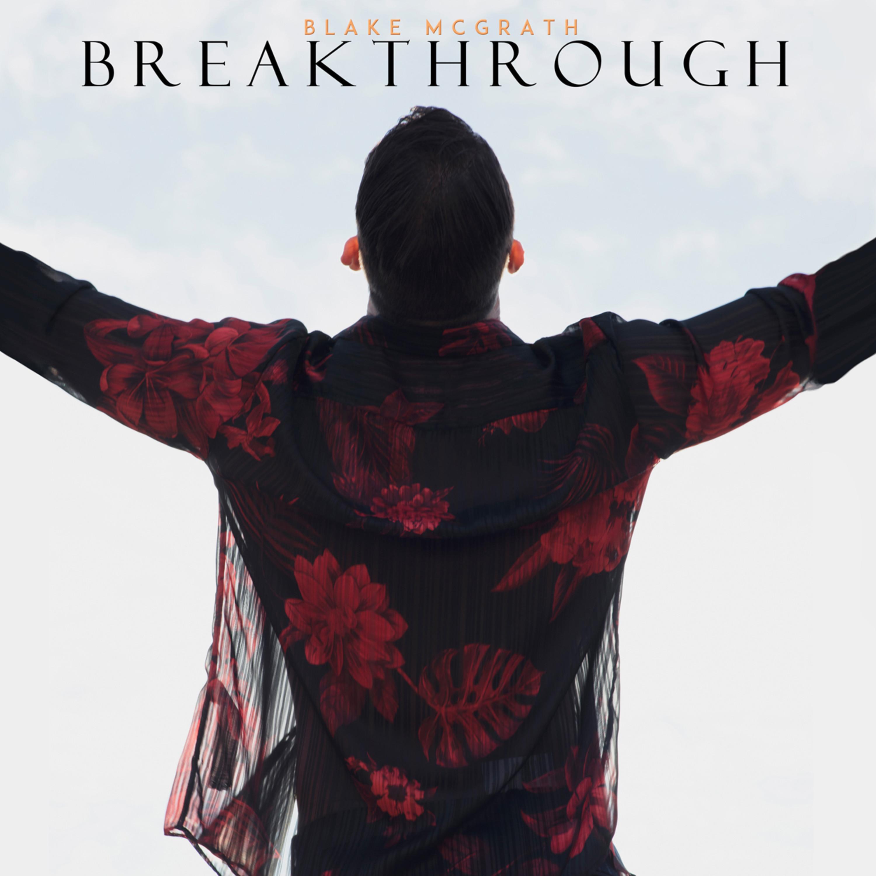 Blake McGrath - Breakthrough