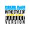 Poker Face (Stripped Down) [In the Style of Lady Gaga] [Karaoke Version] - Single专辑