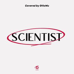 SCIENTIST (Cover: TWICE)