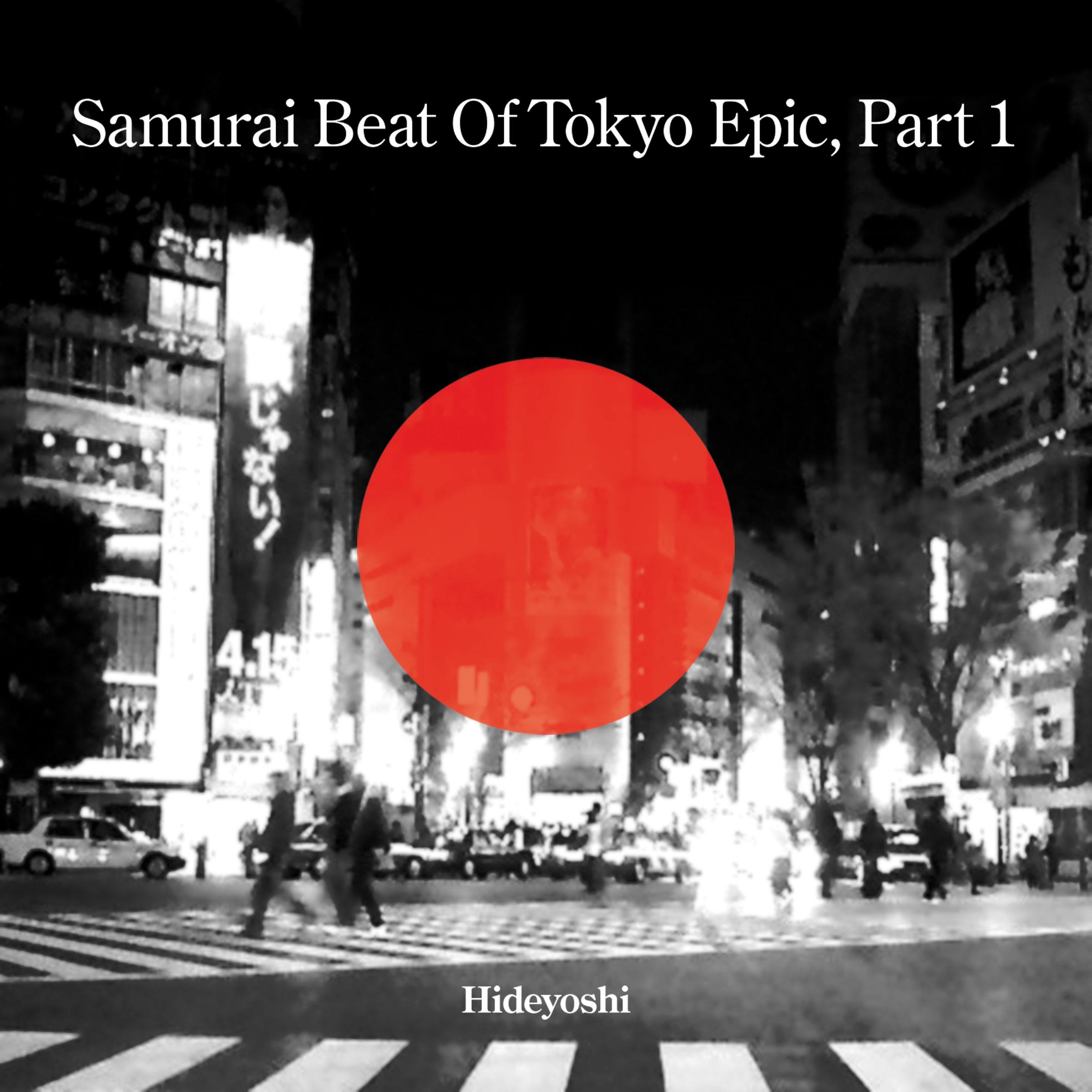 Samurai Beat of Tokyo Epic, Part 1