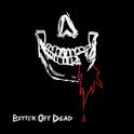 Better Off Dead专辑