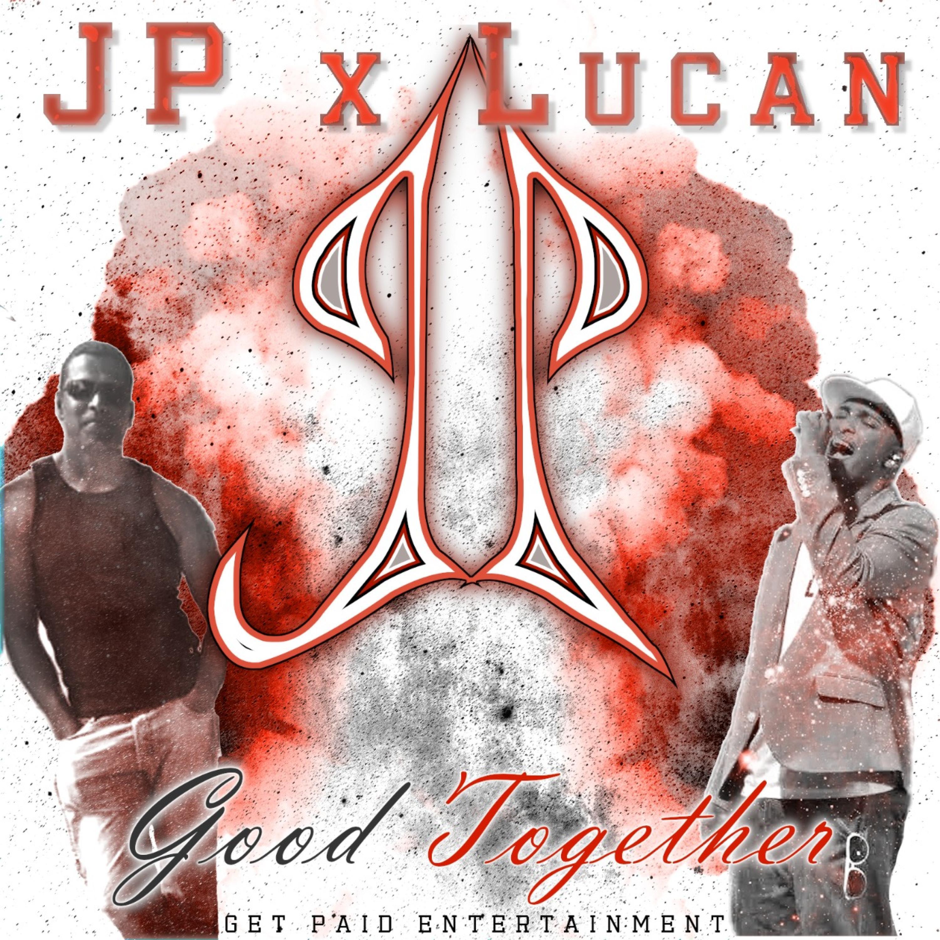 Good Together (feat. Lucan)