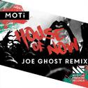 House Of Now (Joe Ghost Remix)专辑