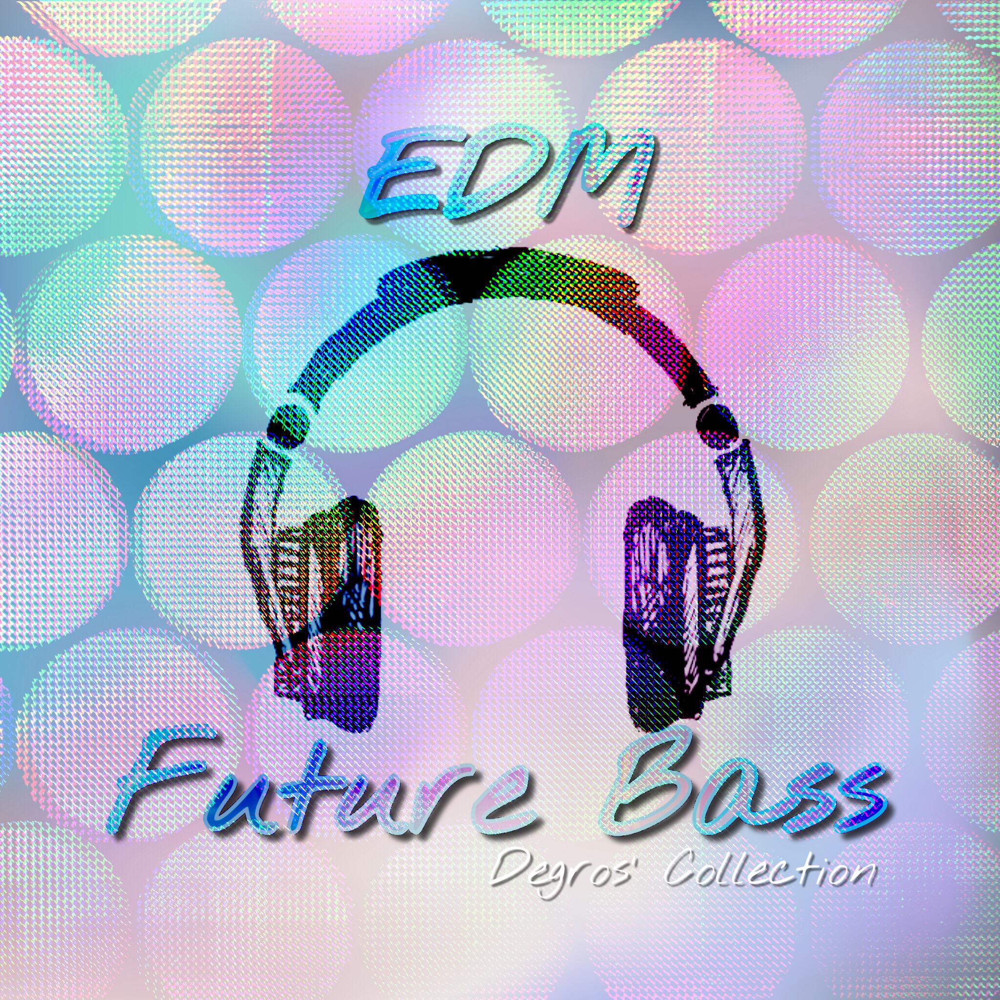 DeRos' Future Bass&EDM collection专辑