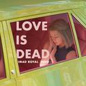 Love Is Dead