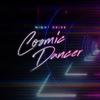 Night Drive - Cosmic Dancer