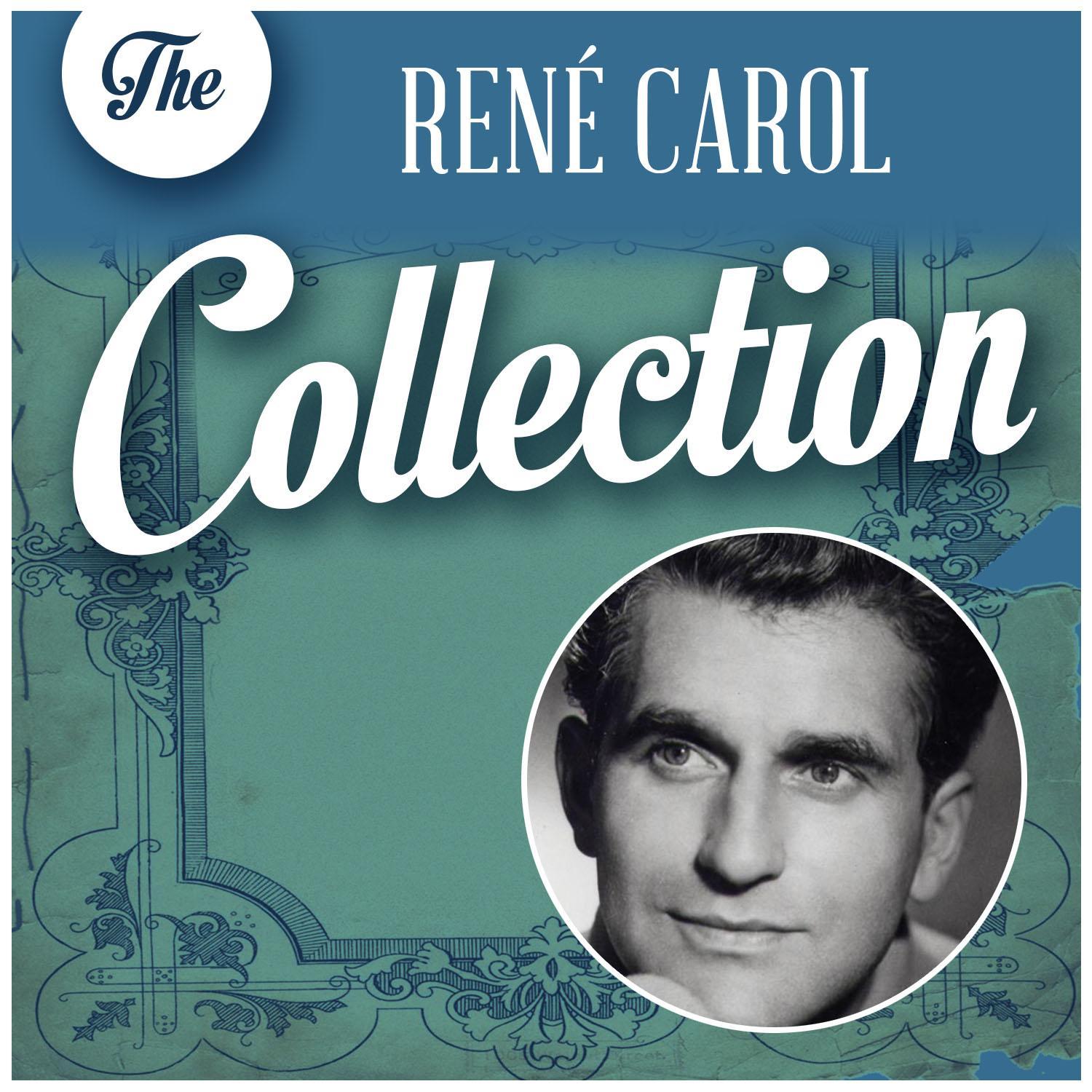 René Carol's Greatest Songs