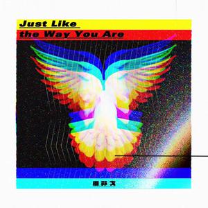 周菲戈 - Just Like The Way You Are
