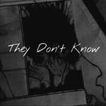 They Don't Know专辑