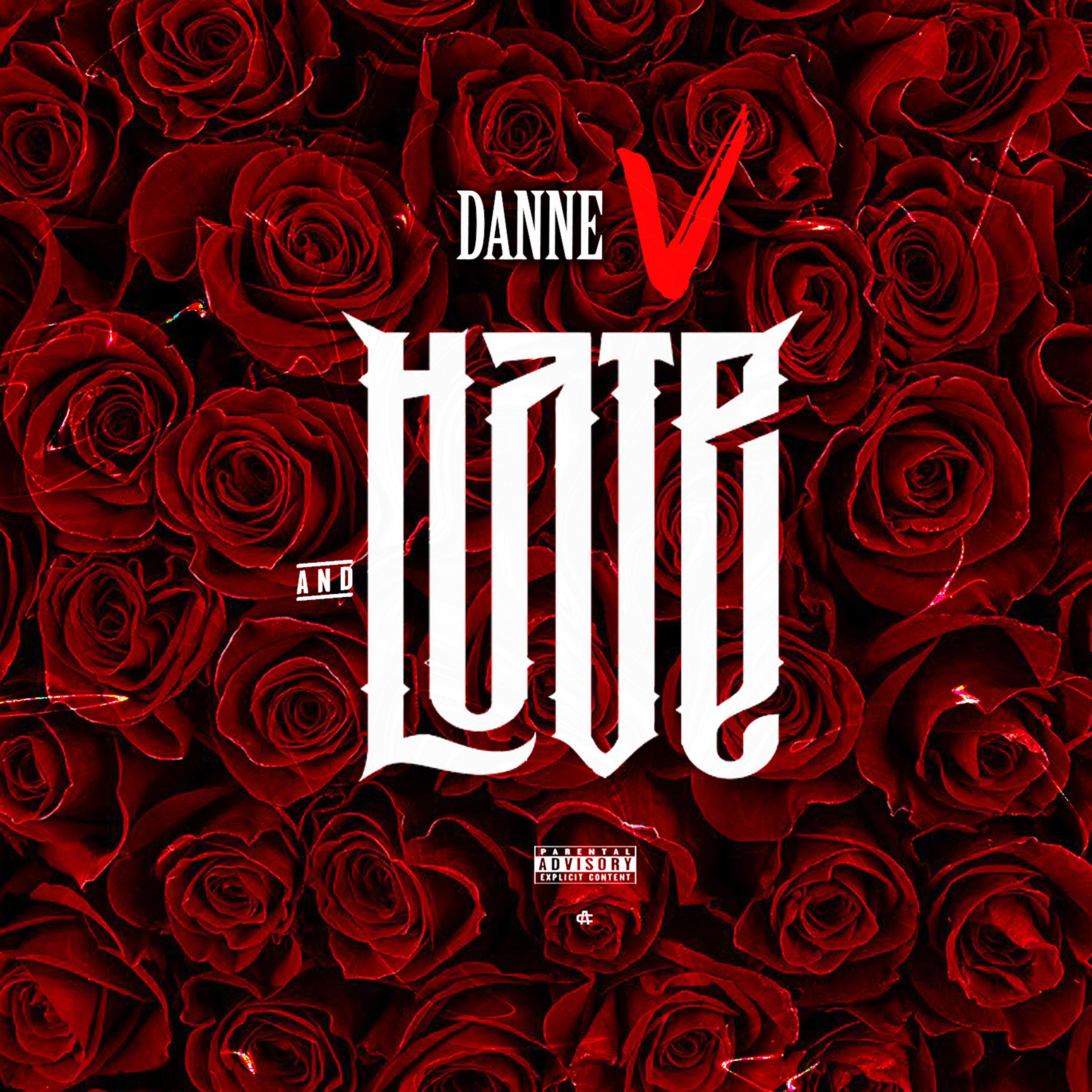 Love & Hate - Danne V - 单曲 - 网易云音乐