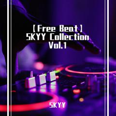 【Free Beat】SKYY Collection Vol.1