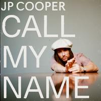 JP Cooper - Call My Name