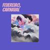 Dj Haal - Fevereiro, Carnaval