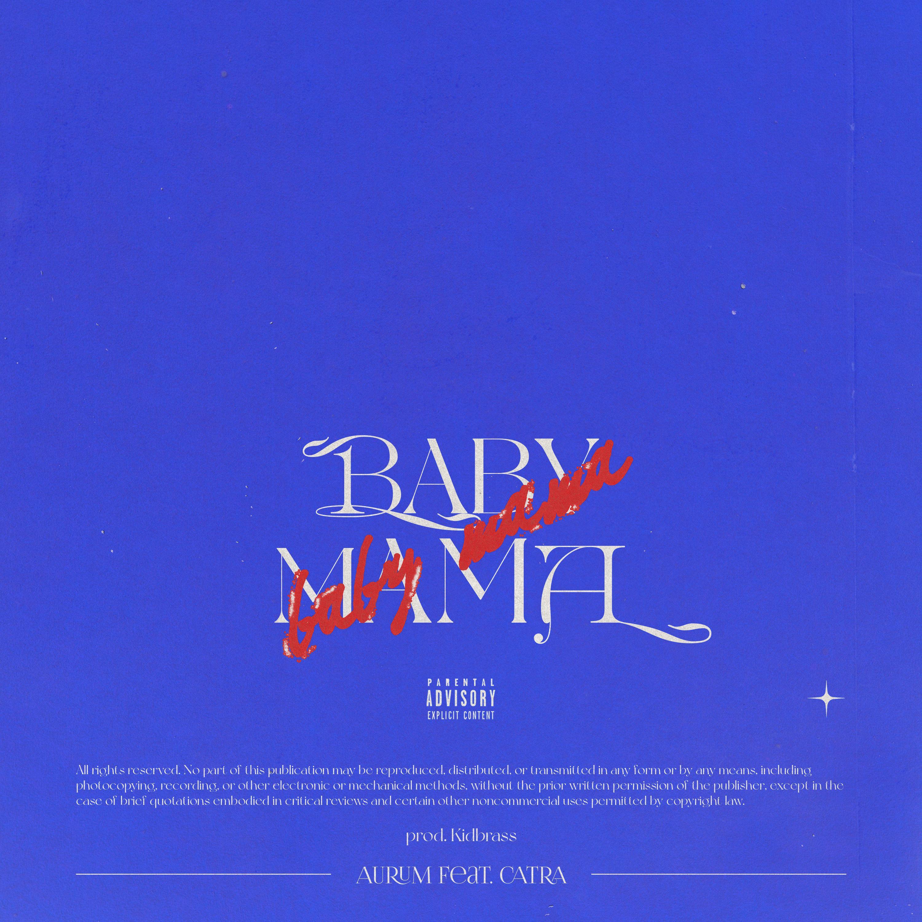 Baby Mama (feat. Catra & Kid Brass)