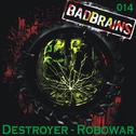 Destroyer - Robowar专辑