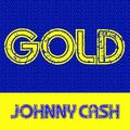 Gold: Johnny Cash